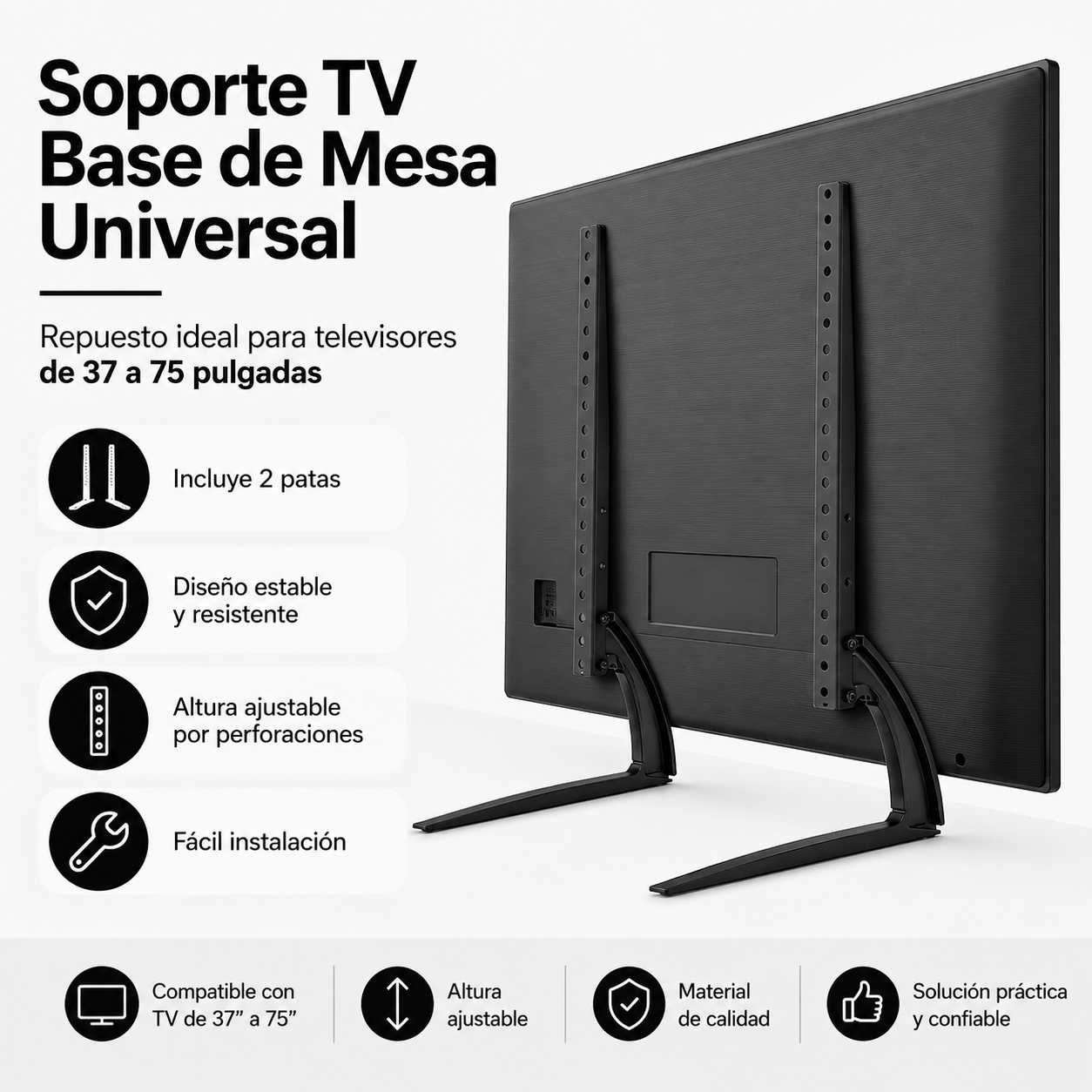 Soporte TV Base de Mesa Universal Pata Repuesto 37 a 75 Pulgadas